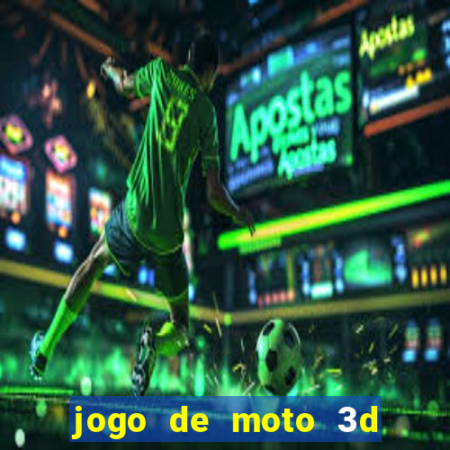 jogo de moto 3d de grau