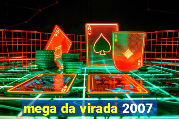 mega da virada 2007