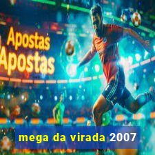 mega da virada 2007