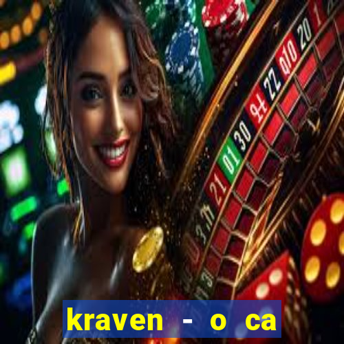 kraven - o ca ador filme completo dublado topflix