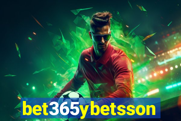 bet365ybetsson