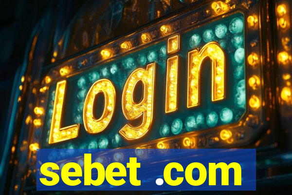 sebet .com