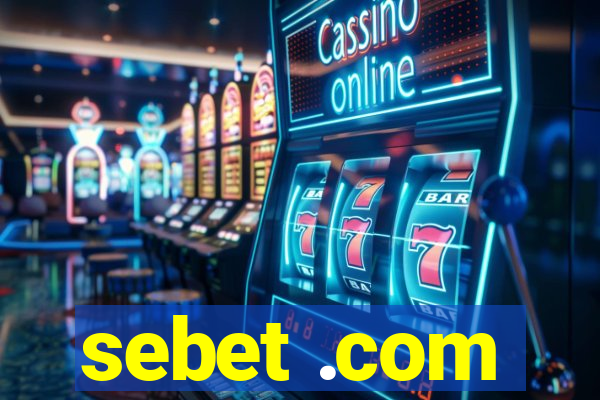 sebet .com