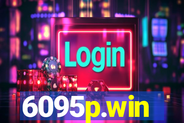 6095p.win