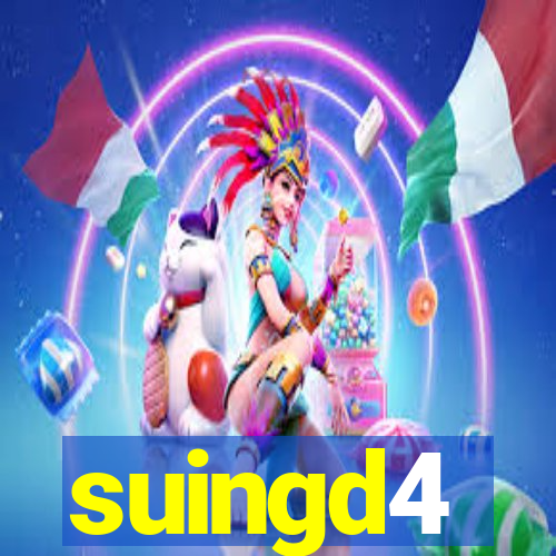 suingd4