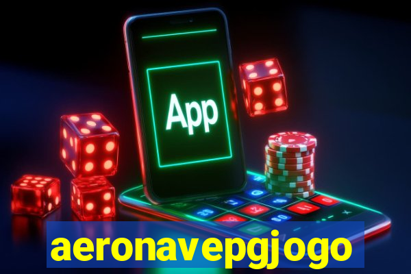 aeronavepgjogo