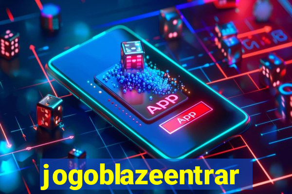 jogoblazeentrar