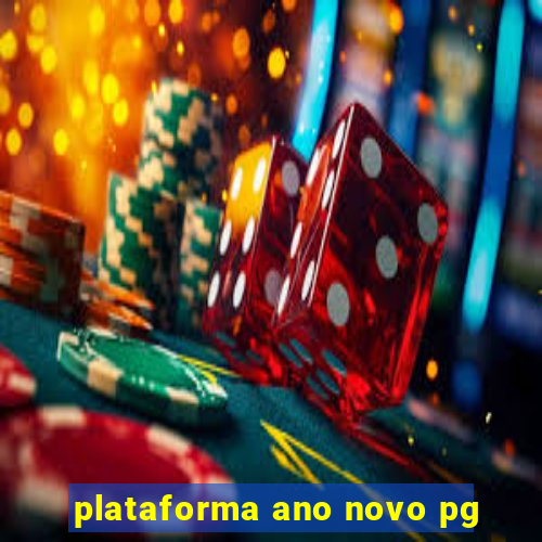 plataforma ano novo pg