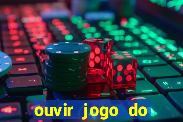 ouvir jogo do vasco ao vivo