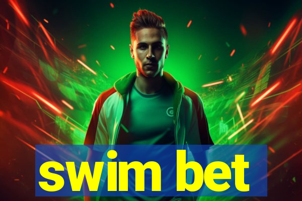 swim bet