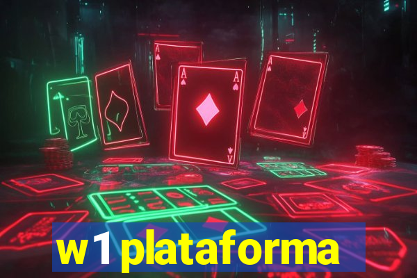 w1 plataforma