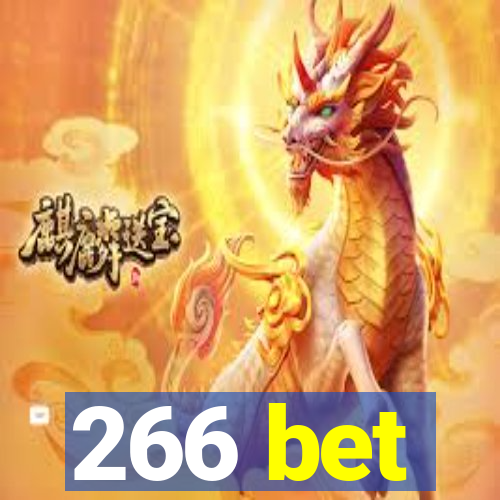 266 bet