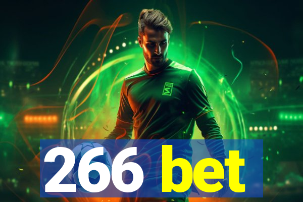 266 bet