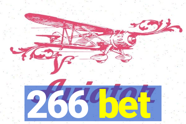 266 bet