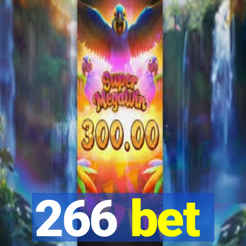 266 bet