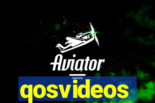 qosvideos