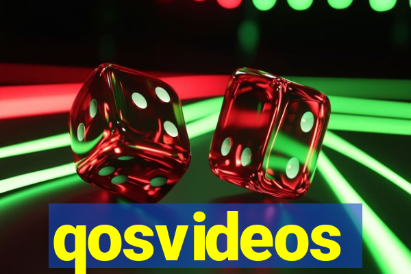 qosvideos