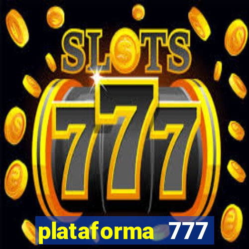 plataforma 777 slots paga mesmo