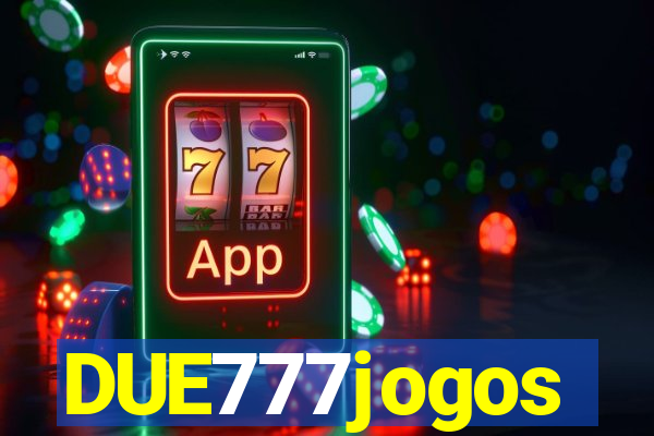 DUE777jogos