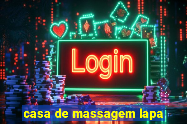 casa de massagem lapa