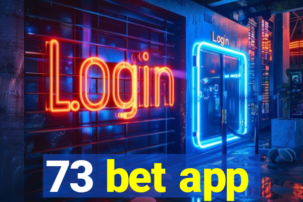 73 bet app