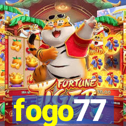 fogo77