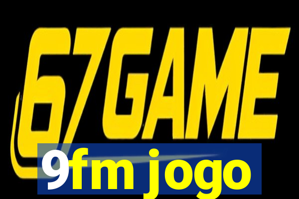 9fm jogo