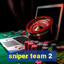 sniper team 2