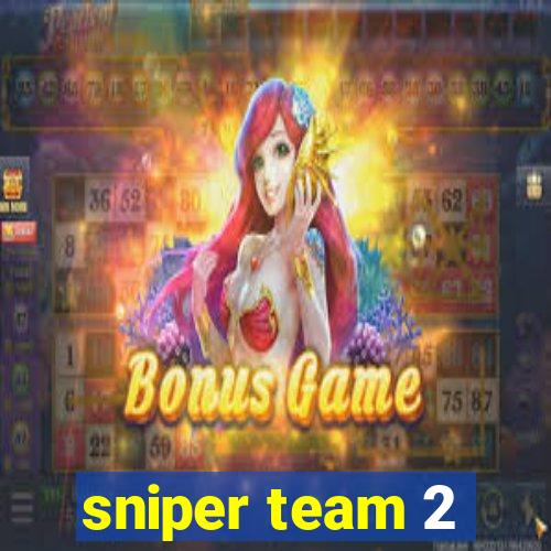 sniper team 2