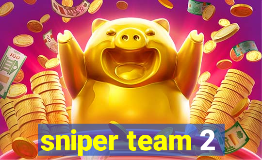 sniper team 2