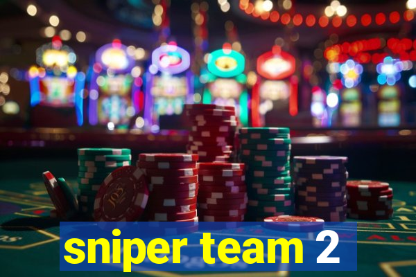 sniper team 2