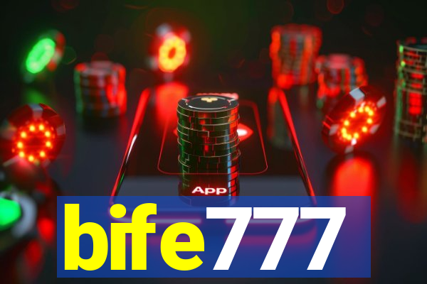 bife777