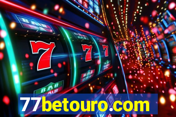 77betouro.com