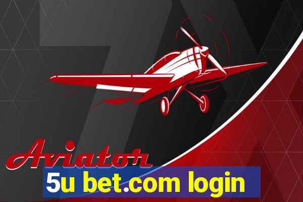 5u bet.com login