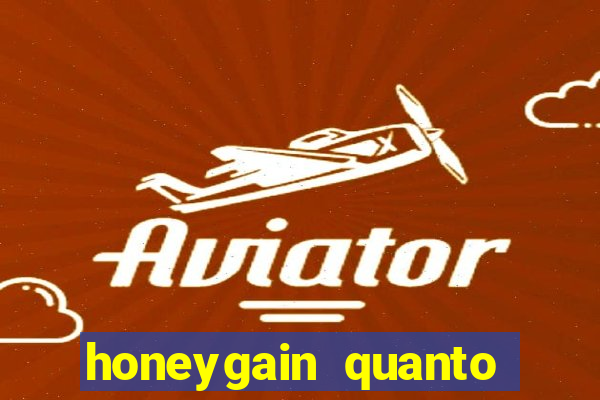 honeygain quanto tempo demora