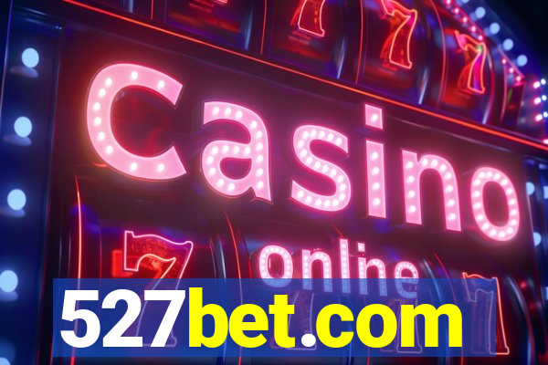 527bet.com