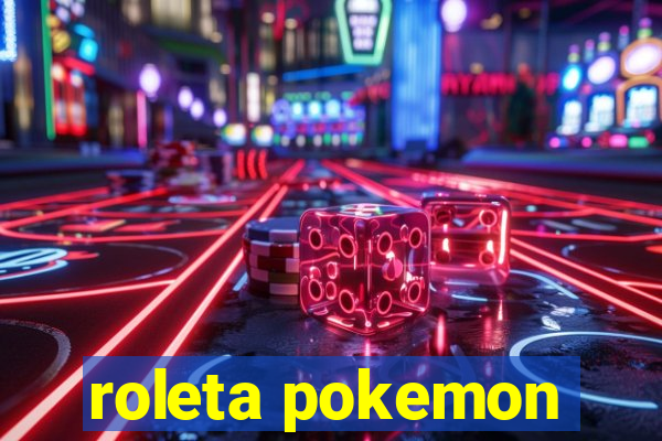 roleta pokemon