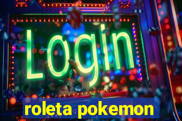 roleta pokemon