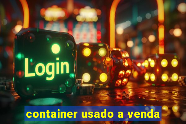 container usado a venda