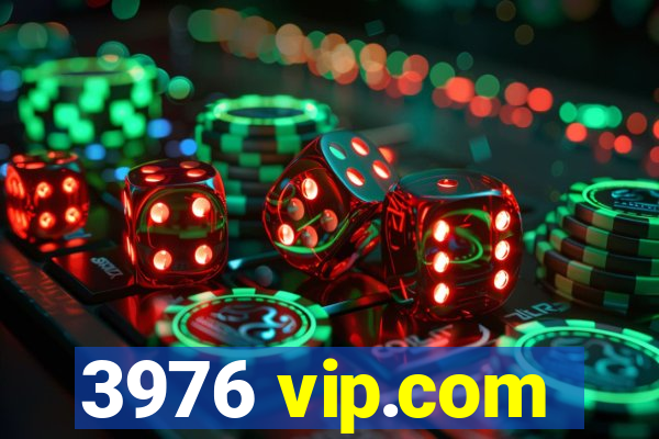 3976 vip.com