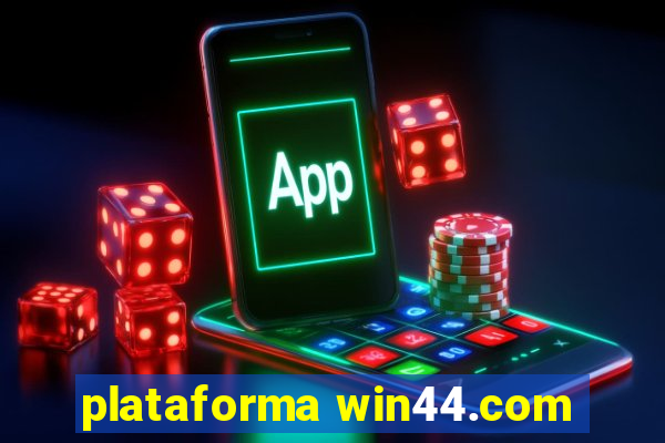 plataforma win44.com