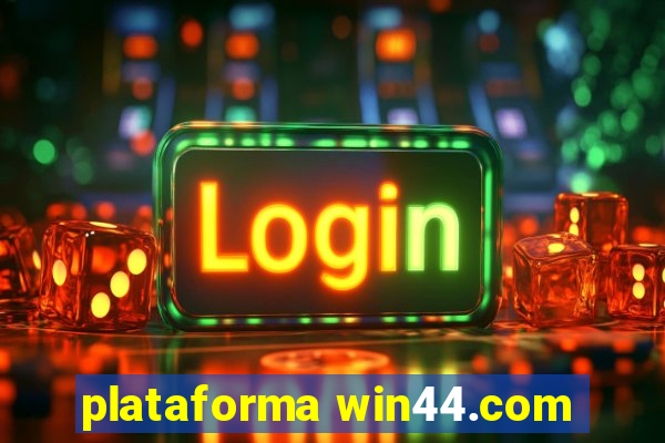 plataforma win44.com