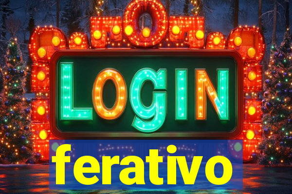 ferativo