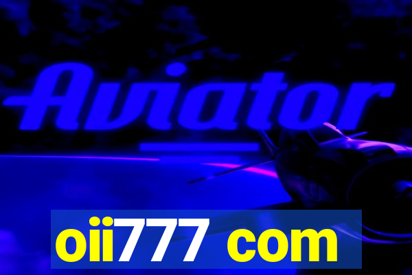 oii777 com