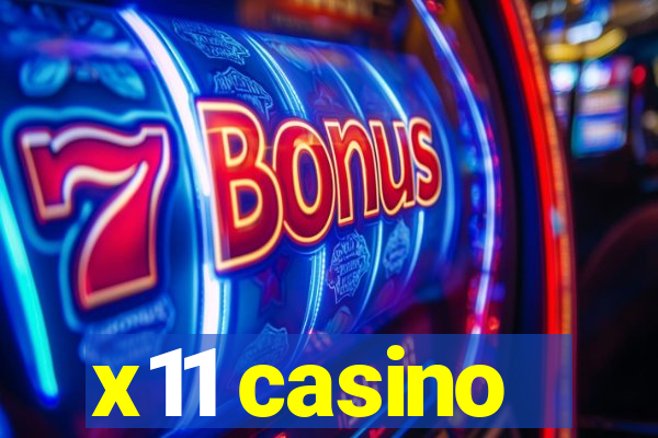 x11 casino