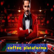 coffee plataforma de jogos