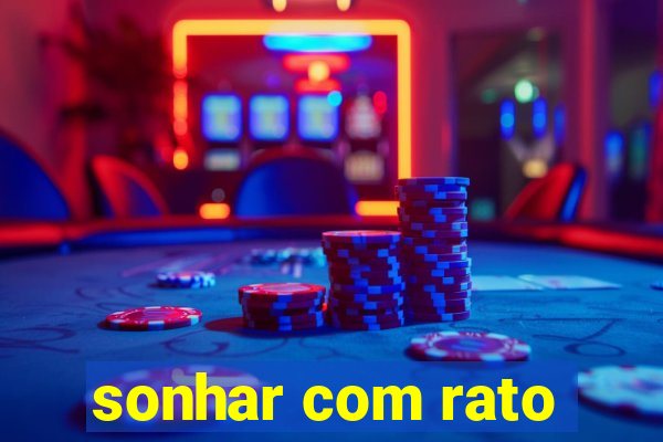 sonhar com rato