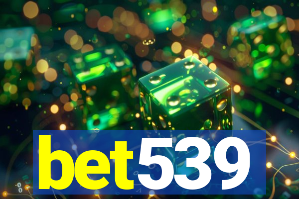 bet539