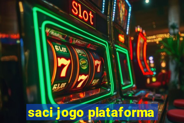 saci jogo plataforma