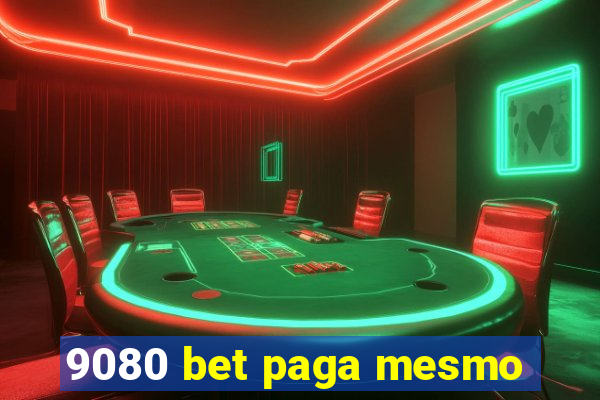 9080 bet paga mesmo